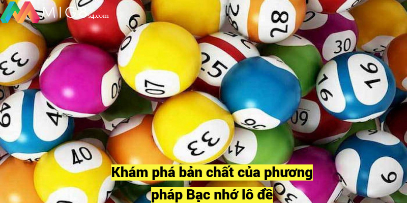 Bạc Nhớ Lô Đề – Cách Dự Đoán Kết Quả Nhanh Và Chuẩn Khám phá bản chất của phương pháp Bạc nhớ lô đề